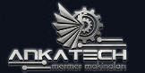 ANKA TECH MERMER MAKİNALARI